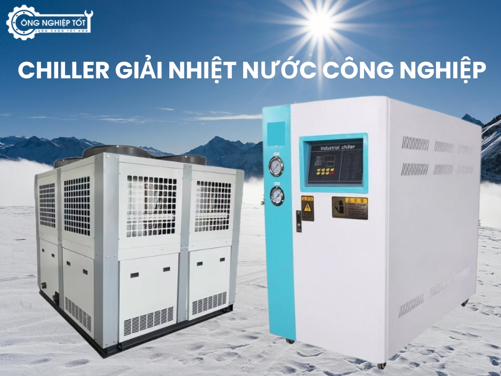 Chiller giải nhiệt nước công nghiệp